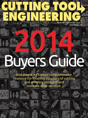 November 2013 issue of Cutting Tool Engineering magazine