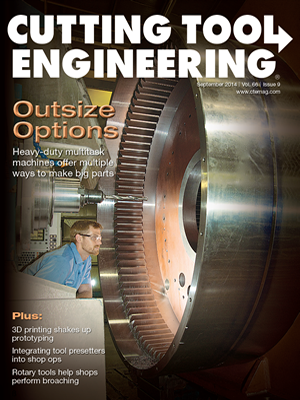 September 2014 issue of Cutting Tool Engineering magazine