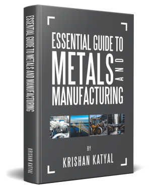 “Essential Guide to Metals and Manufacturing” by Krishan Katyal New metalworking book guides the way
