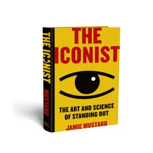 "Iconist, the Art and Science of Standing Out" by Jamie Mustard Manufacturers at a marketing crossroads need a simplified message