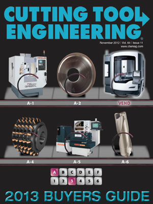 November 2012 issue of Cutting Tool Engineering magazine