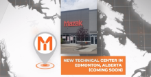 Mazak Tech Center in Edmonton, Canada Mazak Tech Center in Edmonton, Canada
