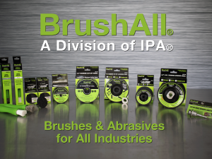 Innovative Products of America (IPA) has launched a new abrasives division, BrushAll. 