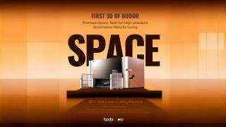 Bodor Laser Introduces Space Series, Its First 3D Five-Axis Laser Cutting System