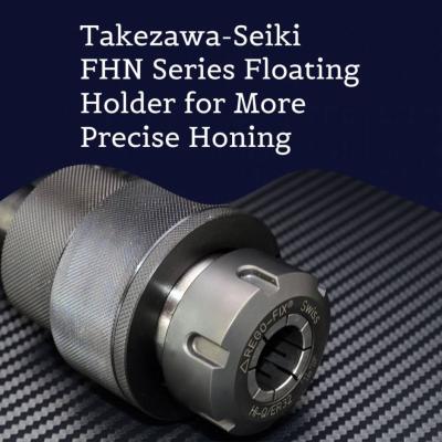 FHN Series Floating Holders Floating Holders Follow The Smallest Offset to Improve Single-Pass Honing Accuracy
