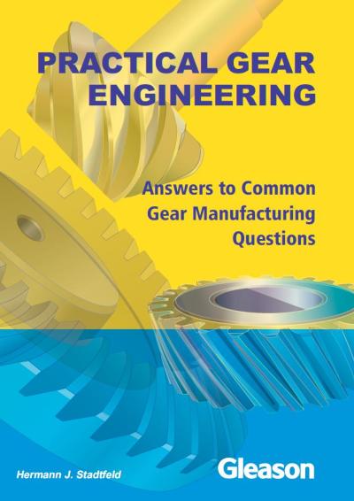 New Edition of Practical Gear Engineering