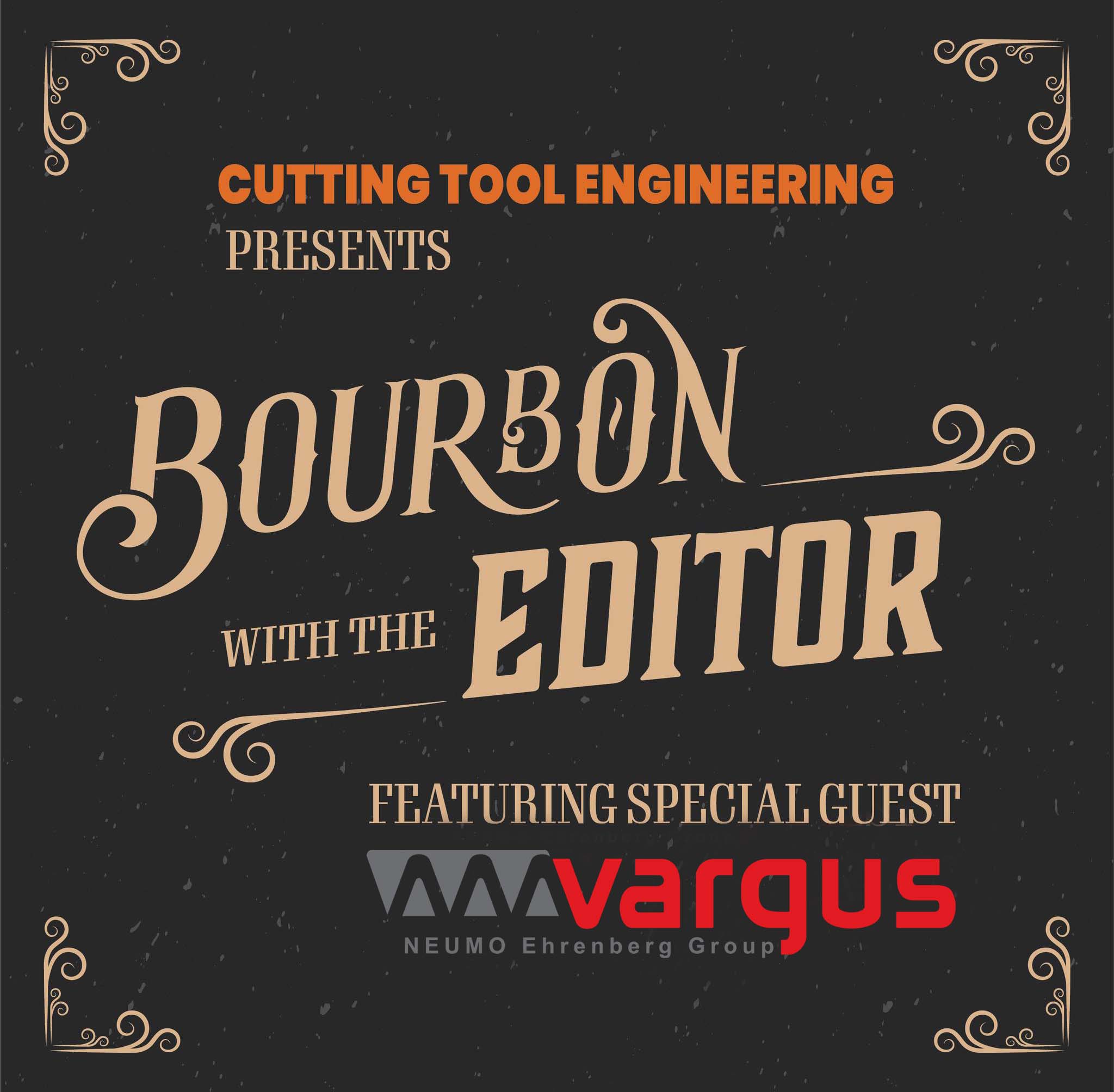 Bourbon With The Editor And Special Guest Vargus USA