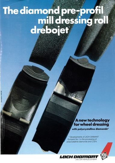 The diamond pre-profil mill dressing roll drebojet, a new technology for wheel dressing from Lach Diamant.